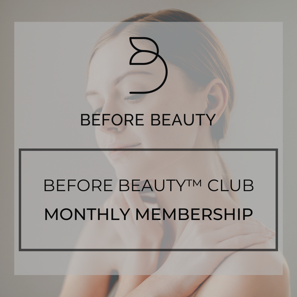 Before Beauty™ Club